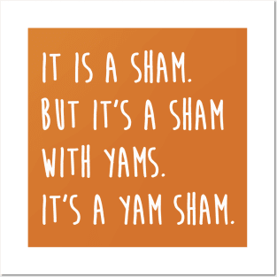 It's A Yam Sham Thanksgiving Buffy Quote Posters and Art